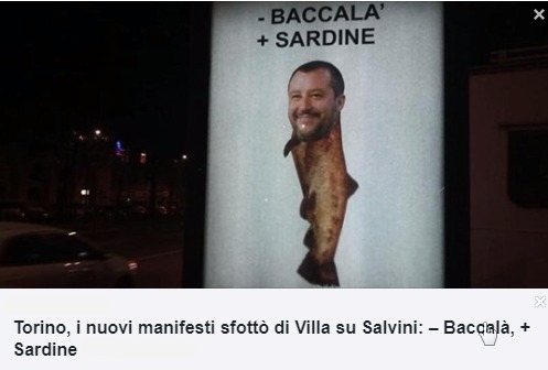 Torino manifest sfottò di Villa su Salvini Baccalà Sardine